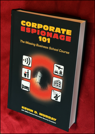 Book Cover. Corporate Espionage 101: The Missing Business School Course - ISBN: 979-8-99495-160-6